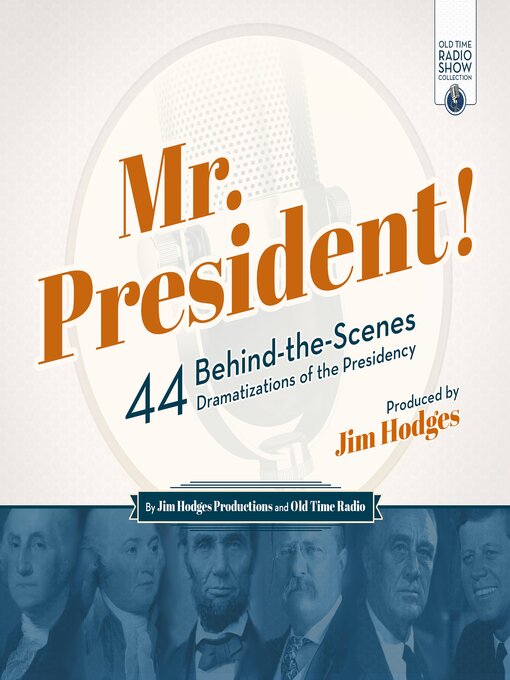 Title details for Mr. President! by Jim Hodges Productions - Available